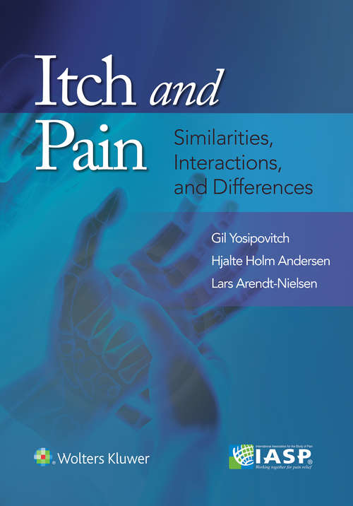 Book cover of Itch and Pain: Similarities, Interactions, and Differences