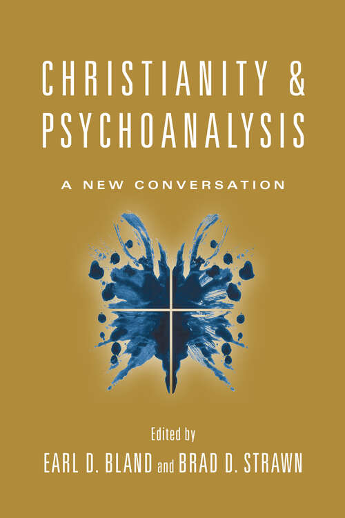 Book cover of Christianity & Psychoanalysis: A New Conversation (Christian Association for Psychological Studies Books)