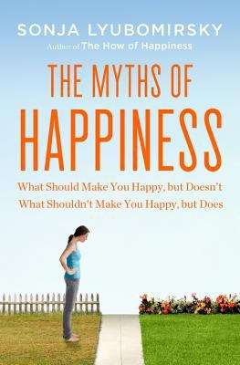Book cover of The Myths of Happiness