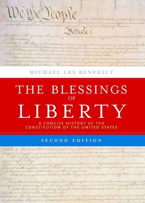 Book cover of The Blessings of Liberty: A Concise History of the Constitution of the United States (Second Edition)
