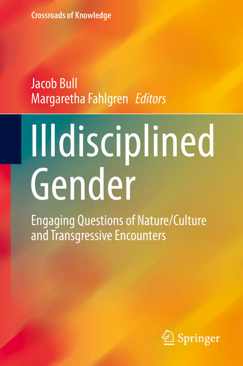 Book cover of Illdisciplined Gender