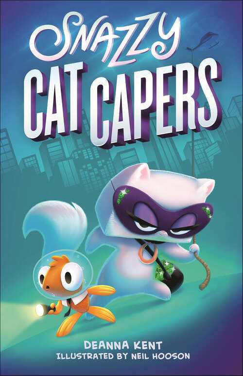 Book cover of Snazzy Cat Capers (Snazzy Cat Capers Ser. #1)