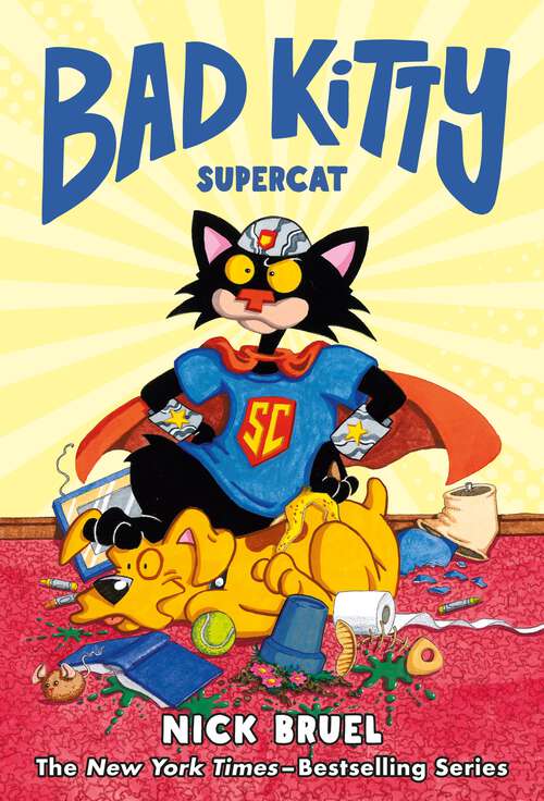 Book cover of Bad Kitty: Supercat (Bad Kitty)