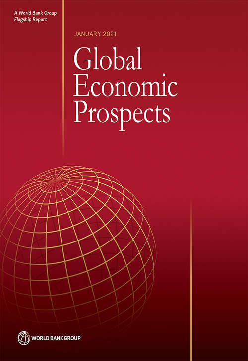 Book cover of Global Economic Prospects, January 2021 (Global Economic Prospects)