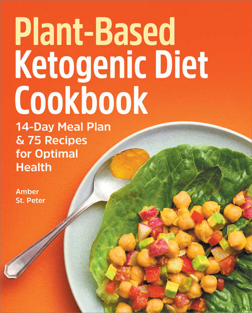 Book cover of Plant-Based Ketogenic Diet Cookbook: 14-Day Meal Plan & 75 Recipes for Optimal Health