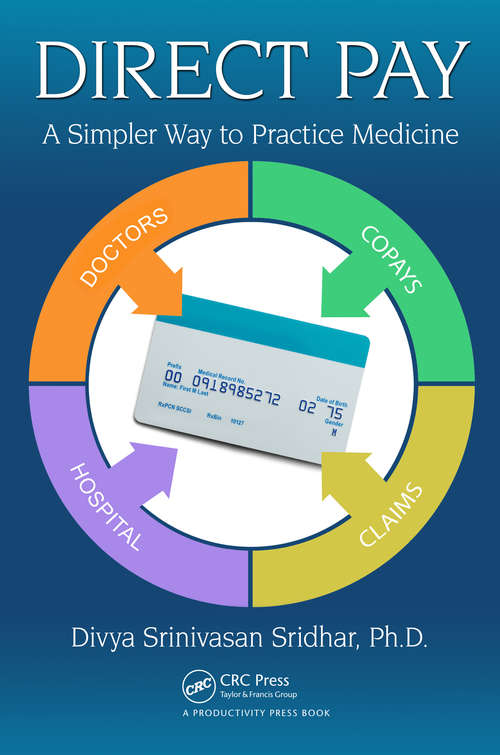 Book cover of Direct Pay: A Simpler Way to Practice Medicine