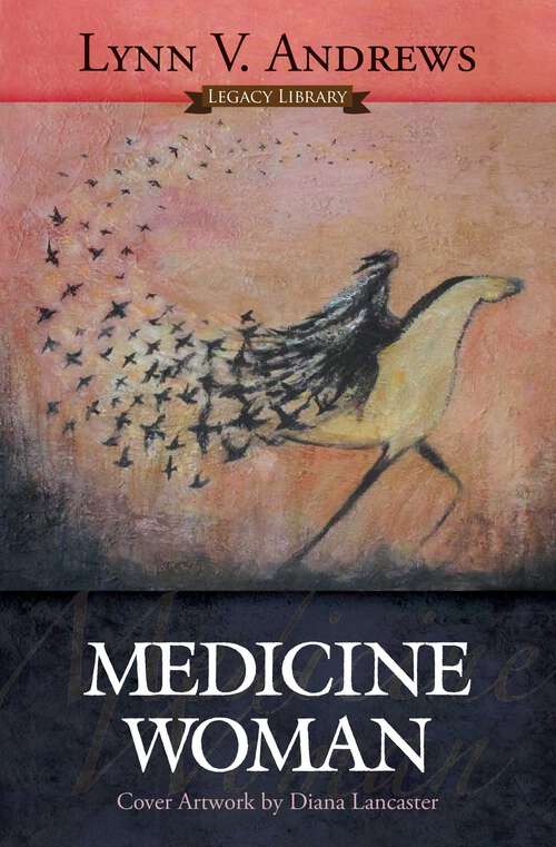 Book cover of Medicine Woman (Medicine Woman Series)