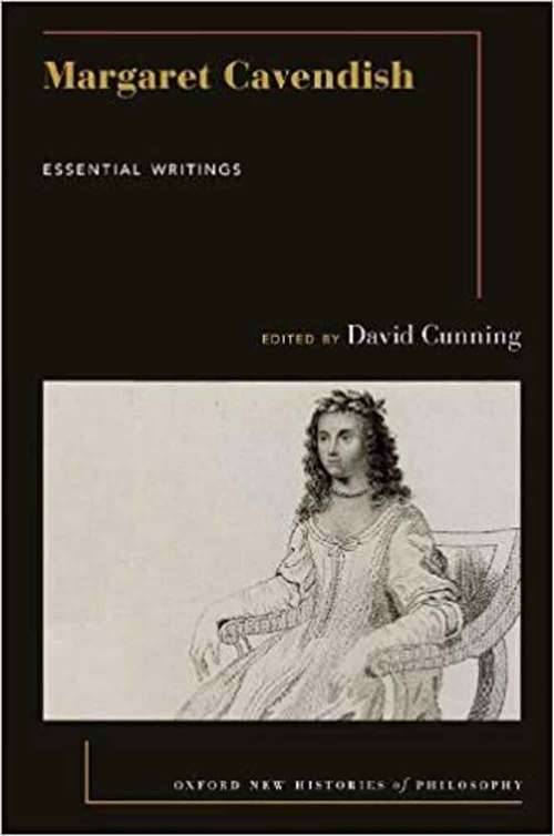 Book cover of Margaret Cavendish: Essential Writings (Oxford New Histories Of Philosophy)