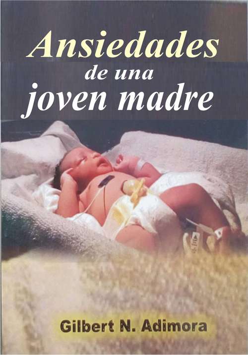 Book cover of Ansiedades de una joven madre