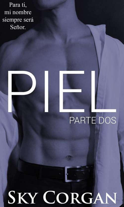 Book cover of Piel: Parte Dos