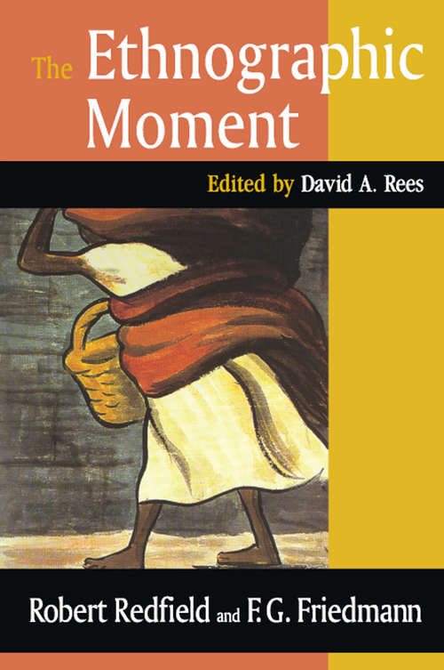 Book cover of The Ethnographic Moment