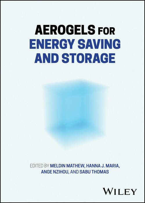 Book cover of Aerogels for Energy Saving and Storage