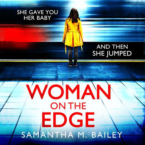 Book cover of Woman on the Edge: A gripping suspense thriller with a twist you won't see coming