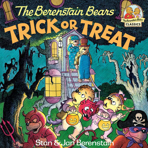 Book cover of The Berenstain Bears Trick or Treat (First Time Books(R))