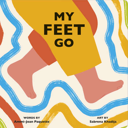 Book cover of My Feet Go (Body Power)