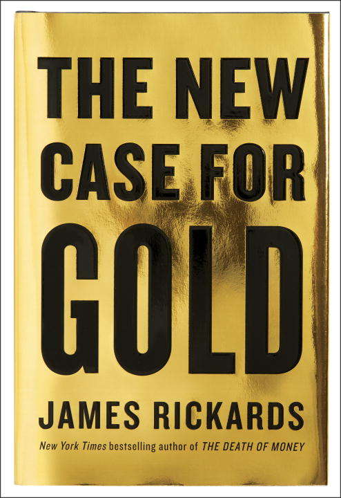 Book cover of The New Case for Gold