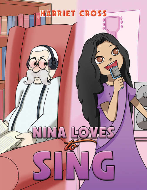 Book cover of Nina Loves To Sing