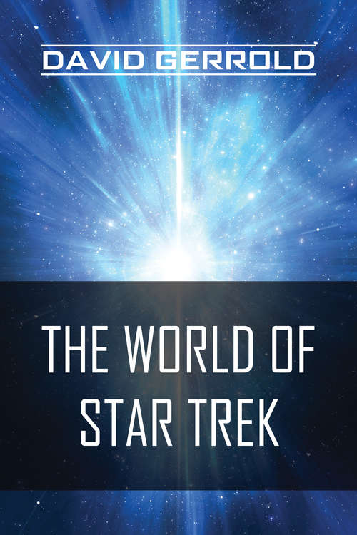 Book cover of The World of Star Trek: The Inside Story Of Tv's Most Popular Series