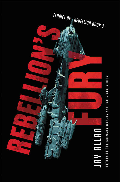 Book cover of Rebellion's Fury (Flames of Rebellion #2)