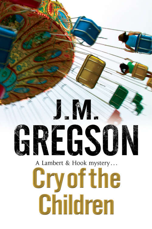 Book cover of Cry of the Children (The Lambert and Hook Mysteries #26)