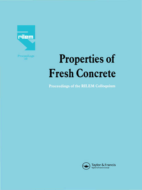 Book cover of Properties of Fresh Concrete: Proceedings of the International RILEM Colloquium