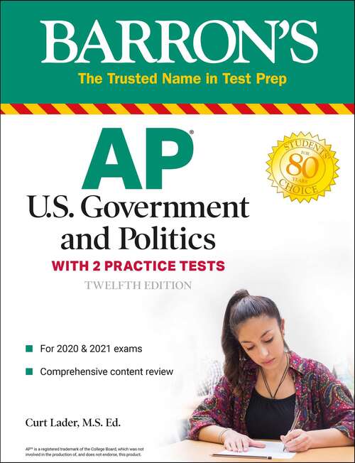 Book cover of AP US Government and Politics: With 2 Practice Tests (Twelfth Edition) (Barron's Test Prep)