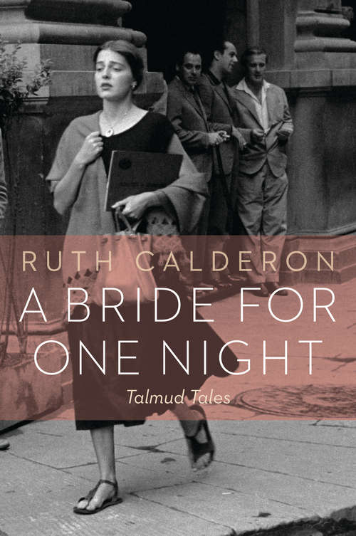 Book cover of A Bride for One Night: Talmud Tales