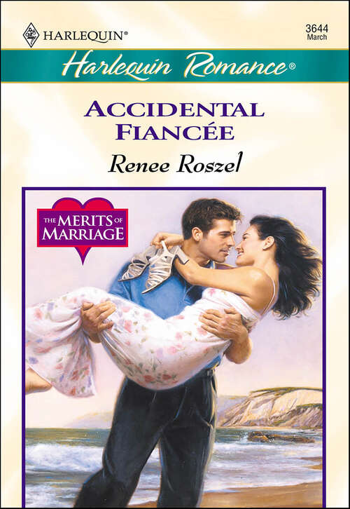 Book cover of Accidental Fiancée (The Merits of Marriage)