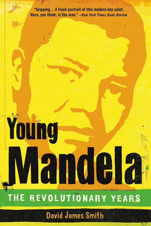 Book cover of Young Mandela: The Revolutionary Years
