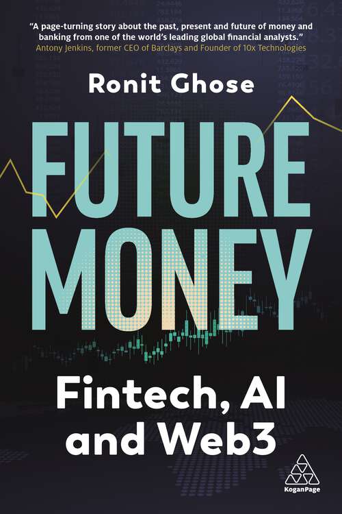 Book cover of Future Money: Fintech, AI and Web3