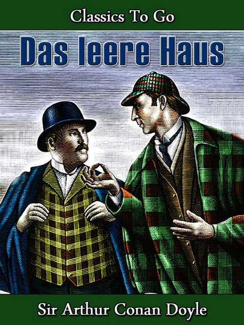 Book cover of Das leere Haus (Classics To Go)