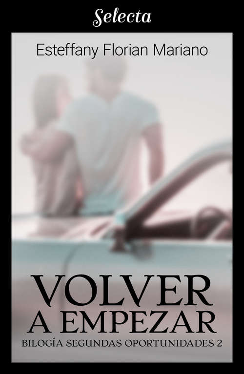 Book cover of Volver a empezar (Segundas Oportunidades: Volumen 2)