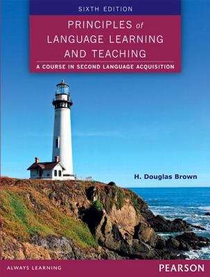 Book cover of Principles of Language Learning and Teaching (Sixth Edition)