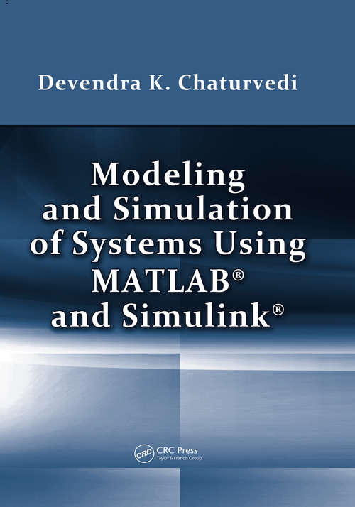 Book cover of Modeling and Simulation of Systems Using MATLAB and Simulink