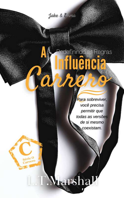 Book cover of A Influência Carrero: Redefinindo as Regras (Série O Carrero #2)