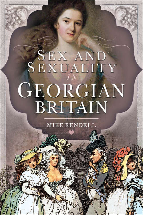 Book cover of Sex and Sexuality in Georgian Britain