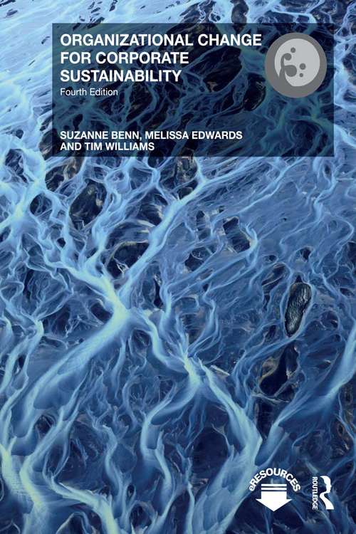 Book cover of Organizational Change for Corporate Sustainability: A Guide For Leaders And Change Agents Of The Future (4) (Understanding Organizational Change Ser.)