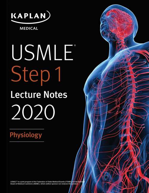 Book cover of USMLE Step 1 Lecture Notes 2020: Physiology (Kaplan Test Prep)