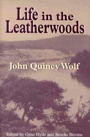 Book cover of Life in the Leatherwoods