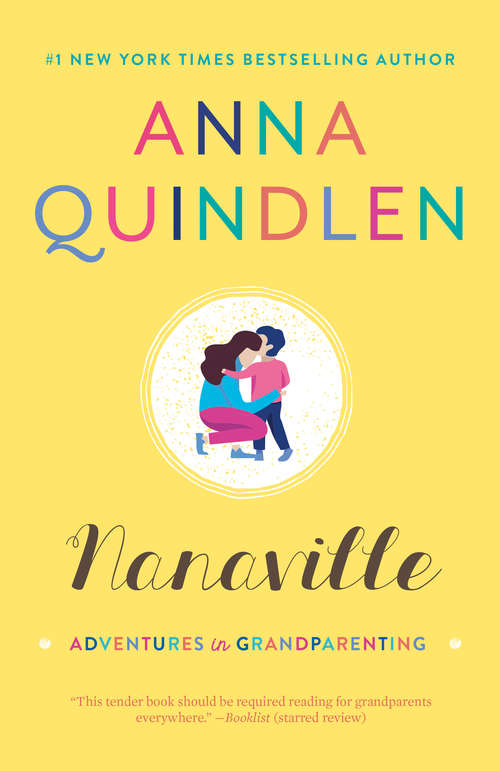 Book cover of Nanaville: Adventures in Grandparenting