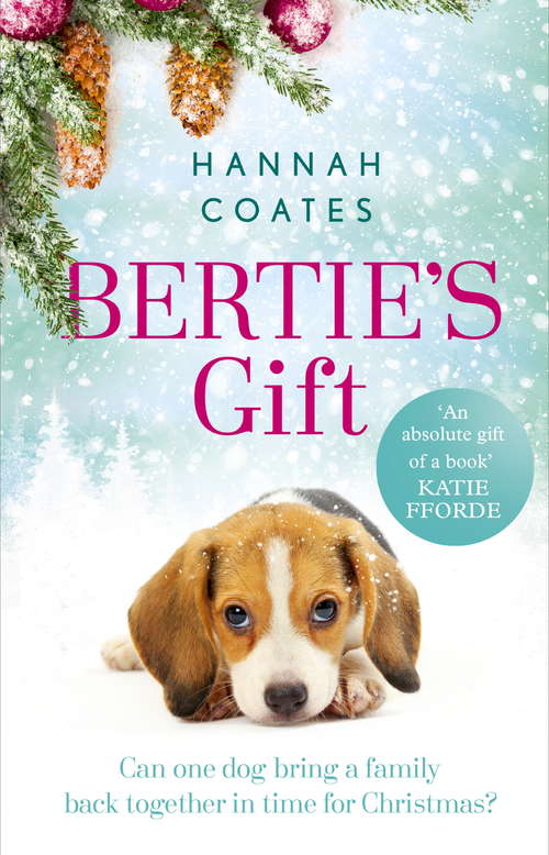 Book cover of Bertie's Gift: a heartwarming tale to fall in love with this Christmas