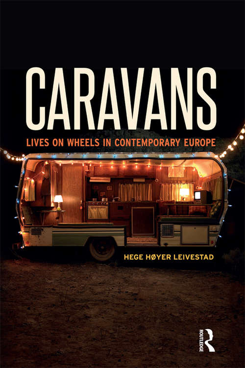 Book cover of Caravans: Lives on Wheels in Contemporary Europe