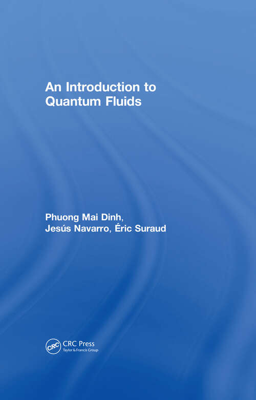 Book cover of An Introduction to Quantum Fluids