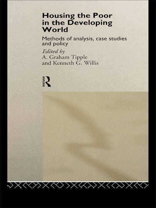 Book cover of Housing the Poor in the Developing World: Methods Of Analysis, Case Studies, And Policy