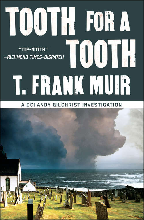 Book cover of Tooth for a Tooth (A DCI Andy Gilchrist Investigation #3)