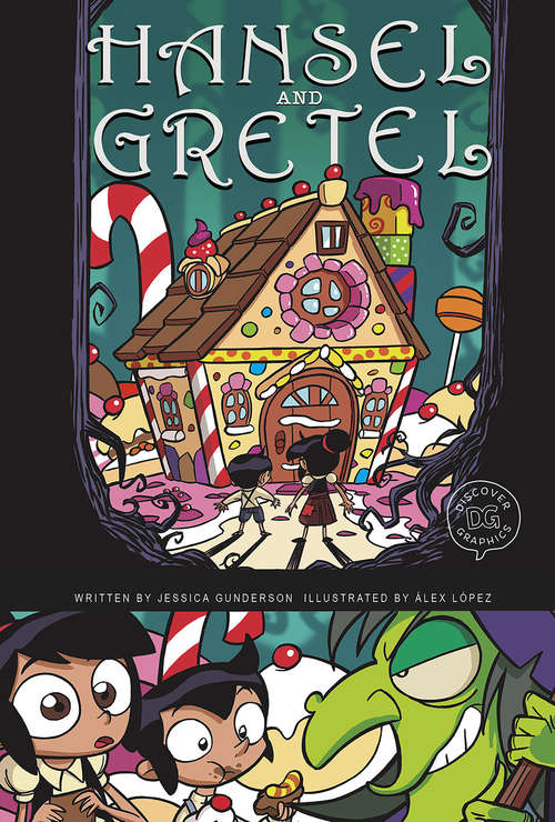 Book cover of Hansel and Gretel: A Discover Graphics Fairy Tale (Discover Graphics: Fairy Tales)