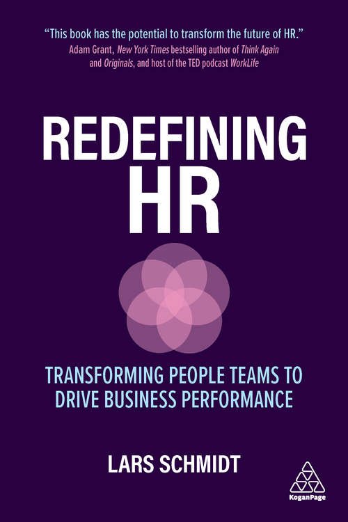 Book cover of Redefining HR: Transforming People Teams to Drive Business Performance