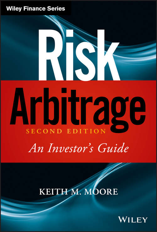 Book cover of Risk Arbitrage: An Investor's Guide (Wiley Finance #478)