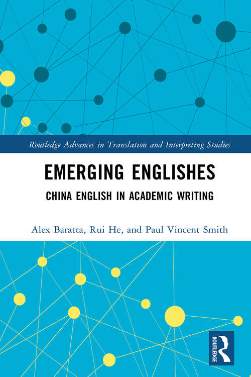 Book cover of Emerging Englishes: China English in Academic Writing (ISSN)