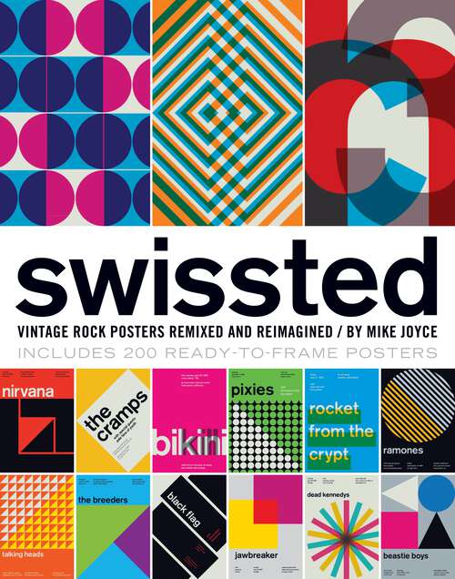 Book cover of Swissted: Vintage Rock Posters Remixed and Reimagined